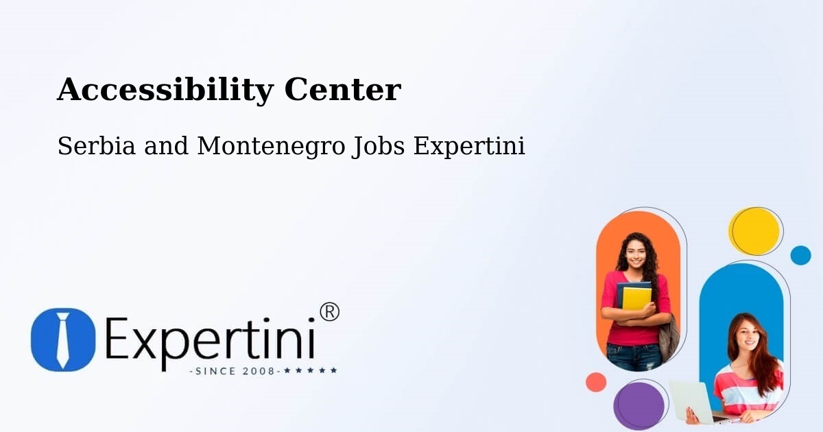 Accessibility Statement – Valleyview - Serbia and Montenegro Jobs Expertini