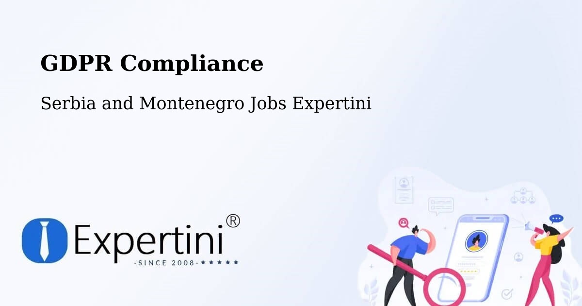 EU GDPR Compliance Statement – Valleyview - Serbia and Montenegro Jobs Expertini