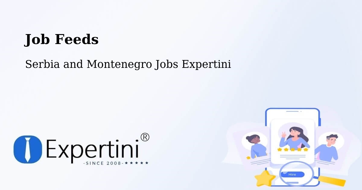 Job Listings Feed – Valleyview - Serbia and Montenegro Jobs Expertini