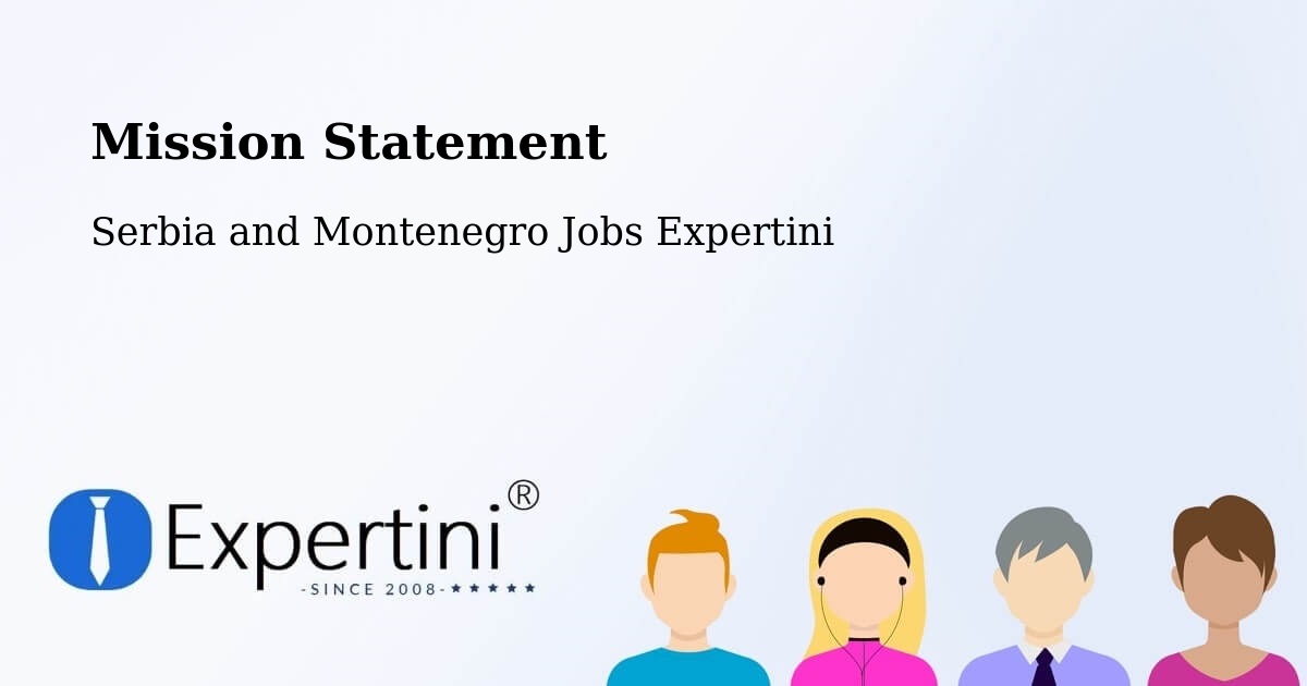 Corporate Mission – Valleyview - Serbia and Montenegro Jobs Expertini