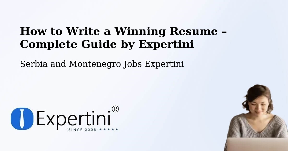 Resume Writing Guide for Job Seekers – Valleyview - Valleyview, Serbia and Montenegro Jobs Expertini